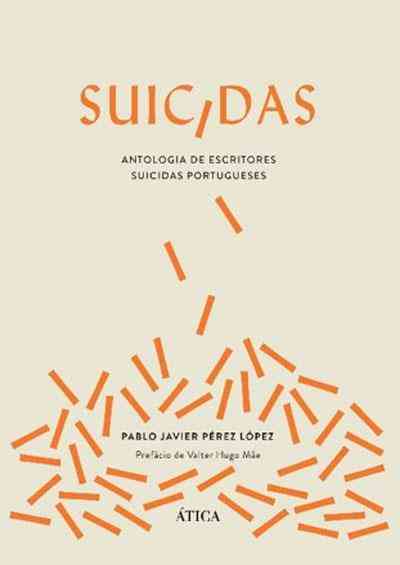 Suicidas: antologias de escritores suicidas portugueses